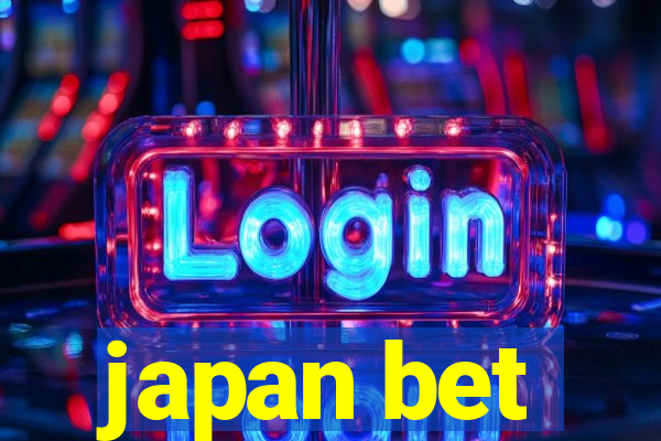 japan bet